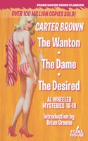 Wanton / The Dame / The Desired