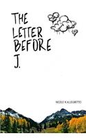 Letter Before J