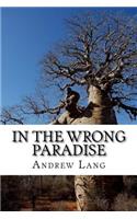 In the Wrong Paradise
