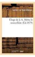 Éloge de J.-A. Métra Le Nouvelliste