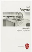 Foucault, Sa Pensée, Sa Personne