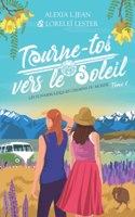 Tourne-toi vers le soleil