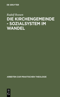 Kirchengemeinde - Sozialsystem im Wandel