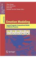 Emotion Modeling: Towards Pragmatic Computational Models of Affective Processes