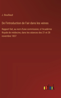 De l'introduction de l'air dans les veines