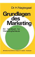 Grundlagen Des Marketing: Ein Handbuch Für Marketingfachleute Mit Zahlreichen Aufgaben Und Fallstudien