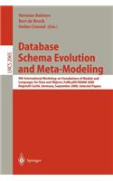 Database Schema Evolution and Meta-Modeling: 9th International Workshop on Foundations of Models and Languages for Data and Objects Fomlado/Demm 2000 Dagstuhl Castle, Germany, September 18-21, 
