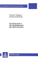 Die Wirtschaft in Der Gedankenwelt Der Alten Griechen