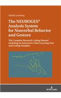 The NEUROGES® Analysis System for Nonverbal Behavior and Gesture