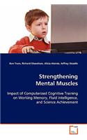 Strengthening Mental Muscles