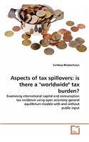 Aspects of tax spillovers