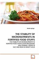 The Stability of Micronutrients in Fortified Food Stuffs: (English)