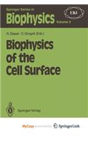 Biophysics of the Cell Surface