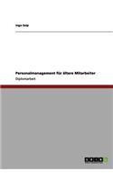 Personalmanagement für ältere Mitarbeiter