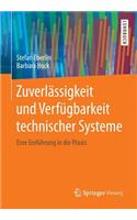 Zuverlässigkeit und Verfügbarkeit technischer Systeme