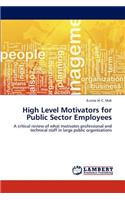 High Level Motivators for Public Sector Employees