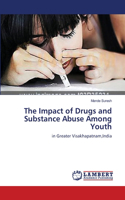 Impact of Drugs and Substance Abuse Among Youth