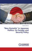 ''New Komeito'' in Japanese Politics
