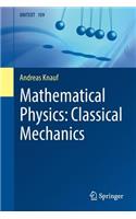 Mathematical Physics: Classical Mechanics