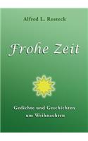 Frohe Zeit