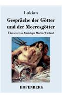 Gespräche der Götter und der Meeresgötter