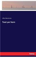 Toot yer horn