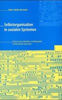 Selbstorganisation in Sozialen Systemen: Erkennung, Modelle Und Beispiele Nichtlinearer Dynamik