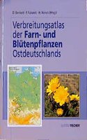 Verbreitungsatlas Der Farn- Und Bla1/4tenpflanzen Ostdeutschlands