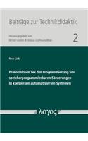 Problemlosen Bei Der Programmierung Von Speicherprogrammierbaren Steuerungen in Komplexen Automatisierten Systemen