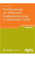 Partitionierung Zur Effizienten Duplikaterkennung in Relationalen Daten