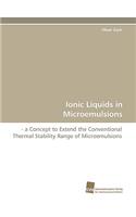 Ionic Liquids in Microemulsions