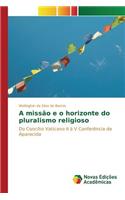 A missão e o horizonte do pluralismo religioso