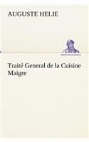 Traité General de la Cuisine Maigre