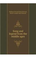 Song and Legend from the Middle Ages