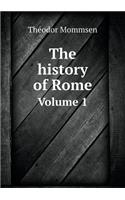 The History of Rome Volume 1