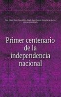 Primer centenario de la independencia nacional