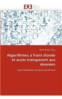 Algorithmes À Front d'Onde Et Accès Transparent Aux Données