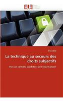 Technique Au Secours Des Droits Subjectifs