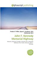 John F. Kennedy Memorial Highway: (English)