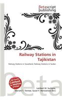 Railway Stations in Tajikistan: (English)