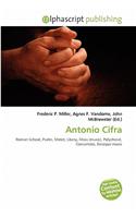 Antonio Cifra: (English)