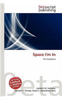 Space I'm in