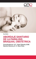 Abordaje Sanitario de la Parálisis Braquial Obstétrica