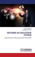 Reforms in Education System