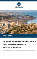 Urbane Herausforderungen Und Agropastorale Anforderungen