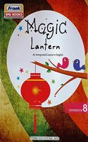 MAGIC Lantern ( an integrated course in English ) Workbook class-8