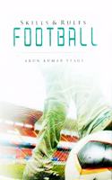 Football Skills And Rules