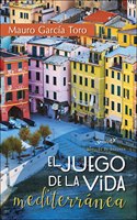 El juego de la vida mediterranea (Serendipity) (Spanish Edition)