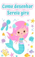 Como desenhar sereias bonitas