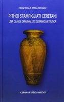 Pithoi Stampigliati Ceretani: Una Classe Originale Di Ceramica Etrusca